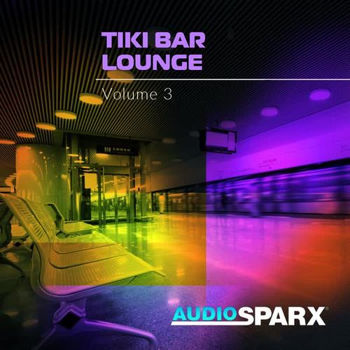 Tiki Bar Lounge Volume 3