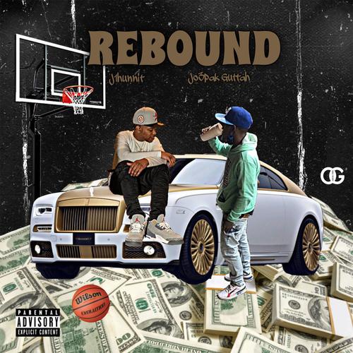 Rebound (feat. J1hunnit) [Explicit]