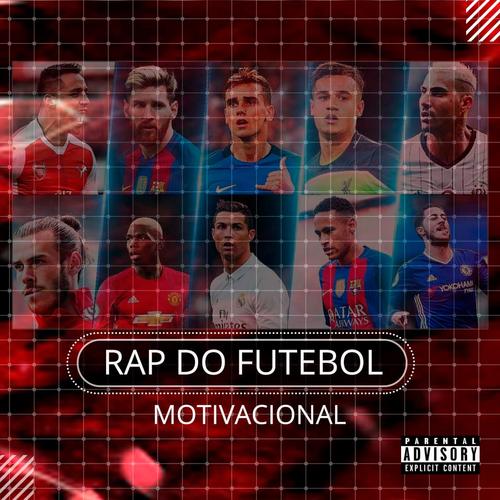 Rap do Futebol (Explicit)