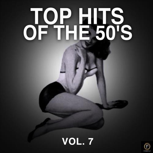 Top Hits of the 50's, Vol. 7