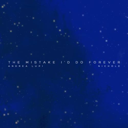 The Mistake I'do Forever