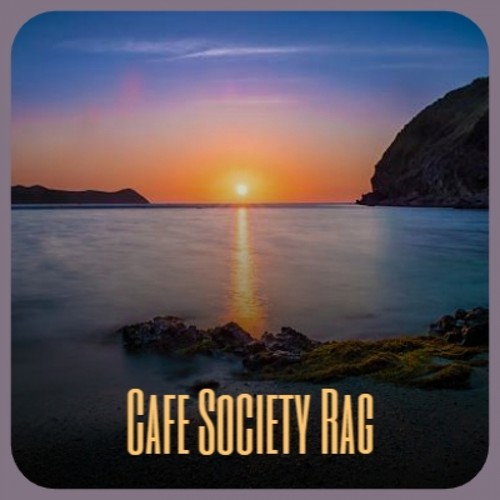 Cafe Society Rag