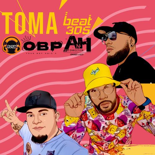 Toma (feat. Obie P & GD)