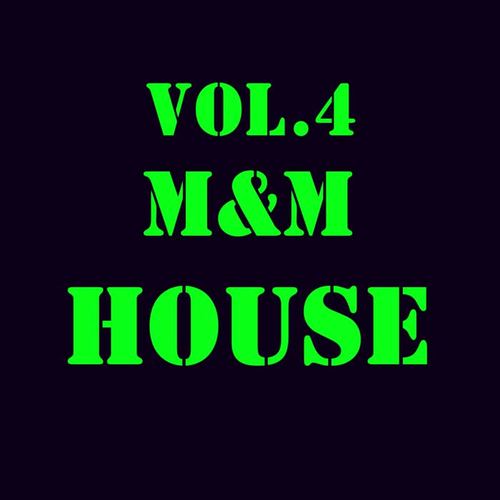 M&M HOUSE, Vol. 4