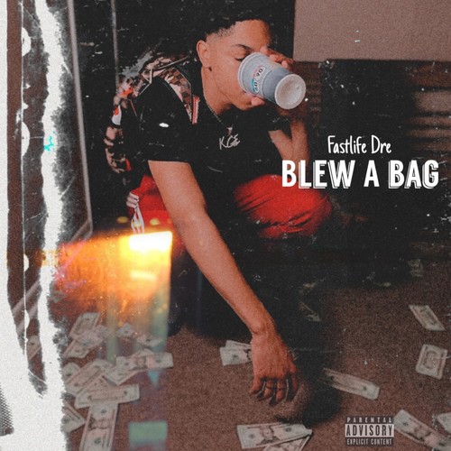 Blew A Bag (Explicit)