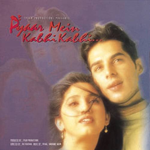 Pyaar Mein Kabhi Kabhi (Original Motion Picture Soundtrack)