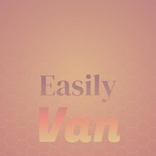 Easily Van