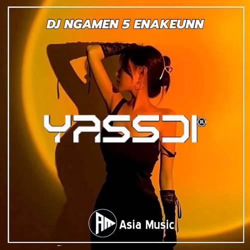 DJ NGAMEN 5 ENAKEUNN SLOW
