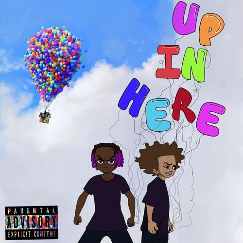 Up In Here (feat. Zoku) [Explicit]