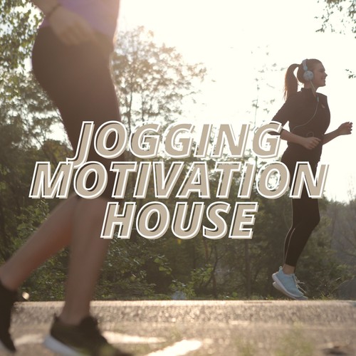 Jogging Motivation House