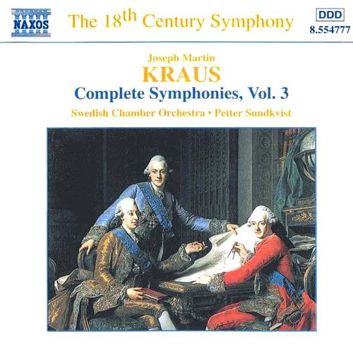 KRAUS: Symphonies, Vol. 3