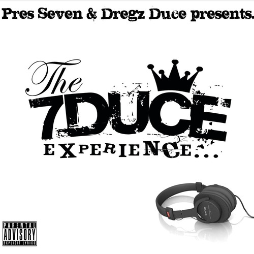 The 7Duce Experience (Explicit)