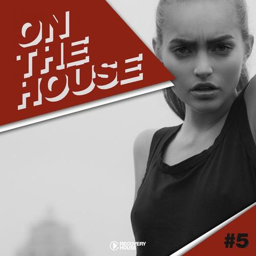 On the House, Vol. 5