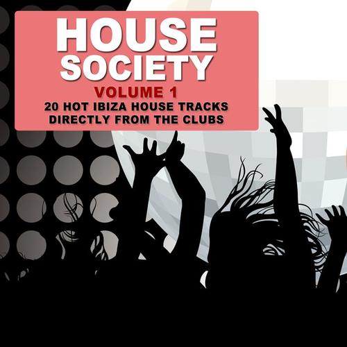 House Society, Vol. 1 - 14 Ibiza House Tracks