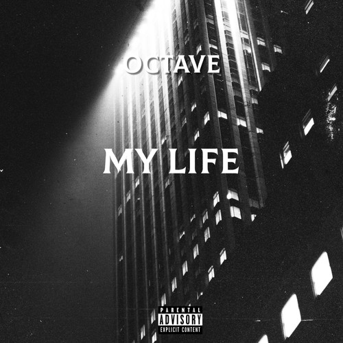 My Life (Explicit)