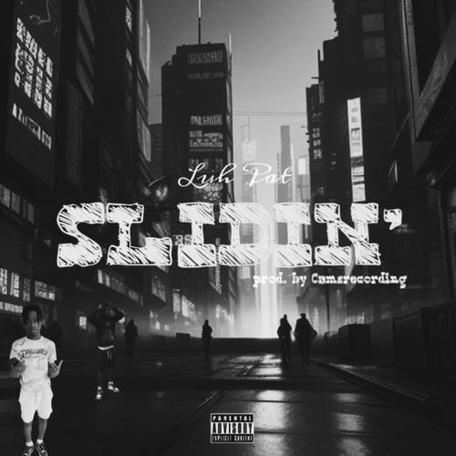 Slidin' (Explicit)