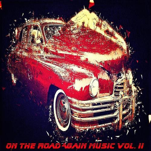 On The Road Again Music Vol. II