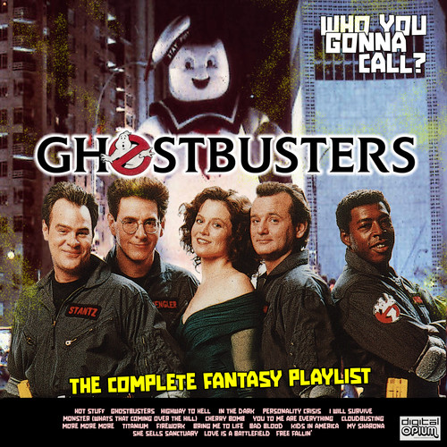 Ghostbusters- The Complete Fantasy Playlist