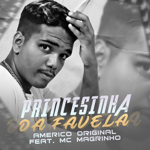 Princesinha da Favela (feat. Mc Magrinho) [Explicit]