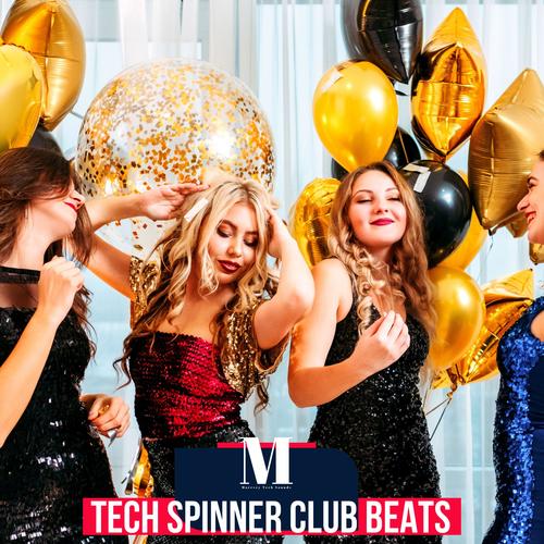 Tech Spinner Club Beats