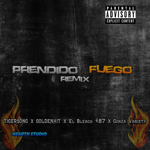 Prendido Fuego (Remix) [Explicit]