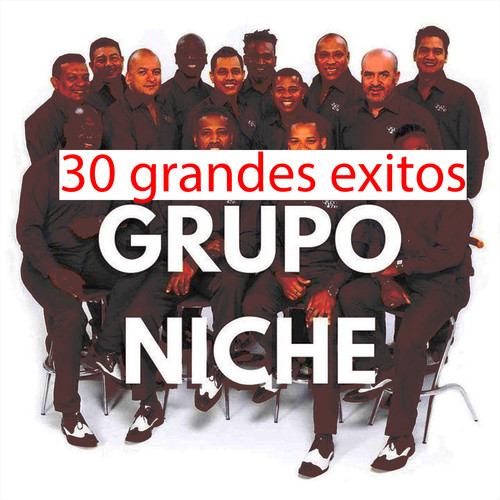 30 Grandes Éxitos Grupo Niche