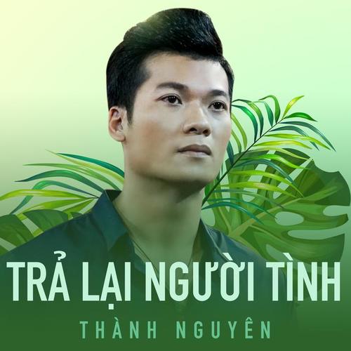 Trả Lại Người Tình