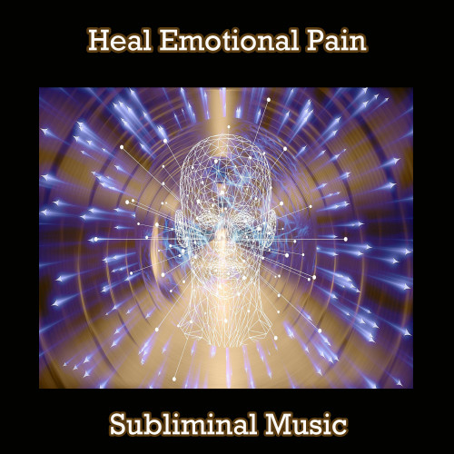 Heal Emotional Pain Subliminal Music