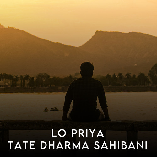 Lo Priya Tate Dharma Sahibani