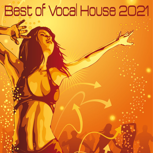 Best of Vocal House 2021