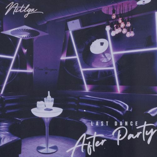 Last Dance: The After Party (Explicit)