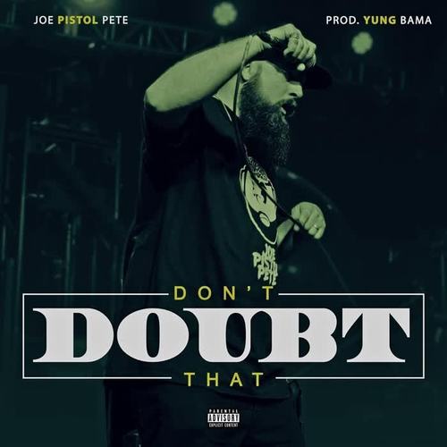 Don't Doubt That (Explicit)