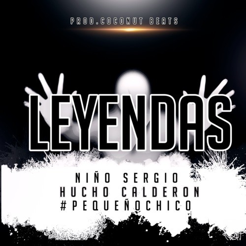 Leyendas (Explicit)