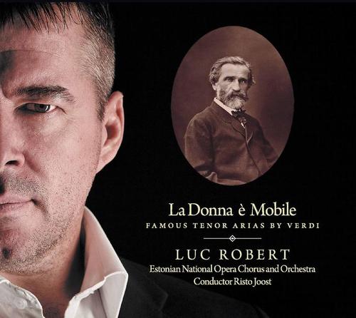 La donna è mobile: Famous Tenor Arias by Verdi