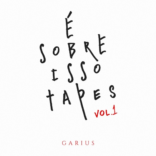 É Sobre Isso Tapes (Vol. 1) [Explicit]