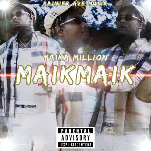 Maik Maik (Explicit)