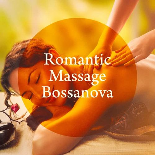 Romantic Massage Bossanova