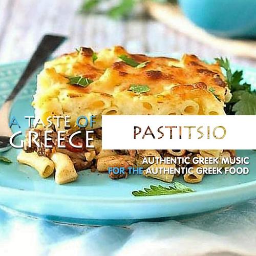 A Taste of Greece: Pastitsio