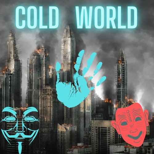 Cold World (Explicit)