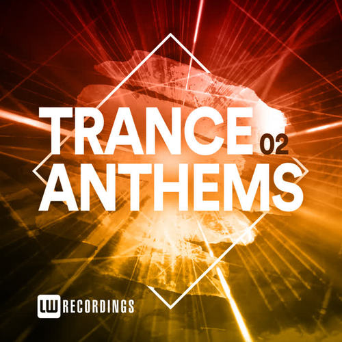 Trance Anthems, Vol. 02