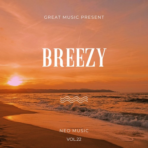 BREEZY(Tide version) - 杨小哲NEOMUSIC&大头宝贝