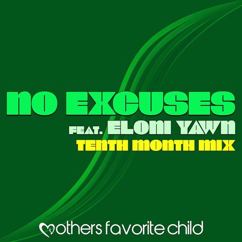 No Excuses (Tenth Month Mix instrumental)