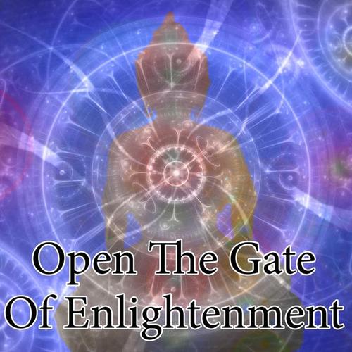 Open The Gate Of Enlightenment