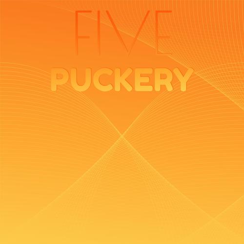 Five Puckery