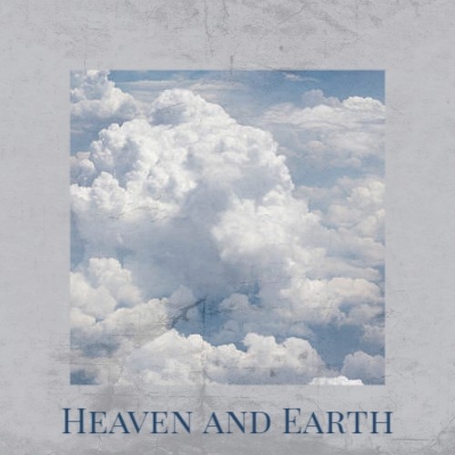 Heaven and Earth