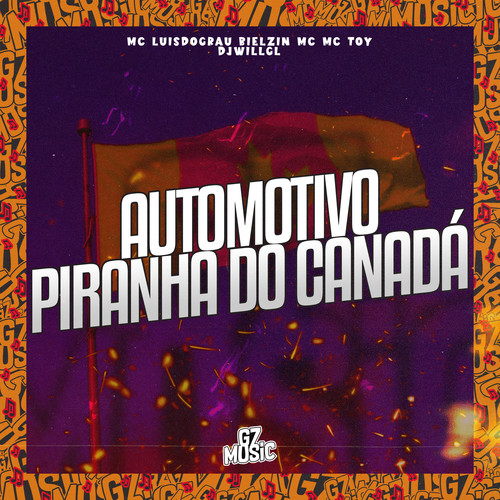 Automotivo Piranha do Canadá (Explicit)