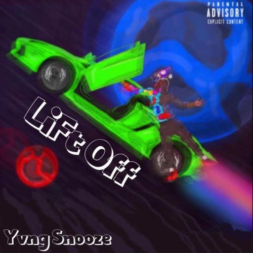 Lift Off (Explicit)