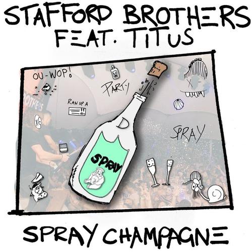 Spray Champagne (Explicit)