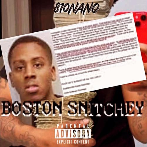 BOSTON SNITCHEY (Explicit)