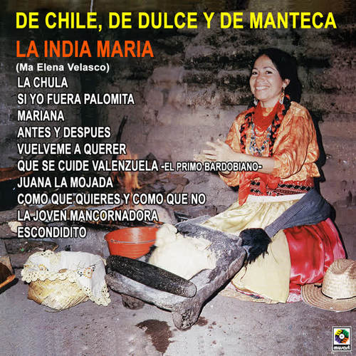 De Chile, De Dulce y de Manteca